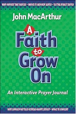 A Faith to Grow on Journal Puzzles and Activities to Energize God s Word in Your Life Interactive Journal Reader