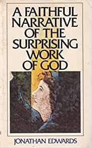 A Faithful Narrative of The Surprising Work of God Kindle Editon