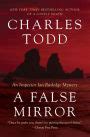 A False Mirror Inspector Ian Rutledge Reader