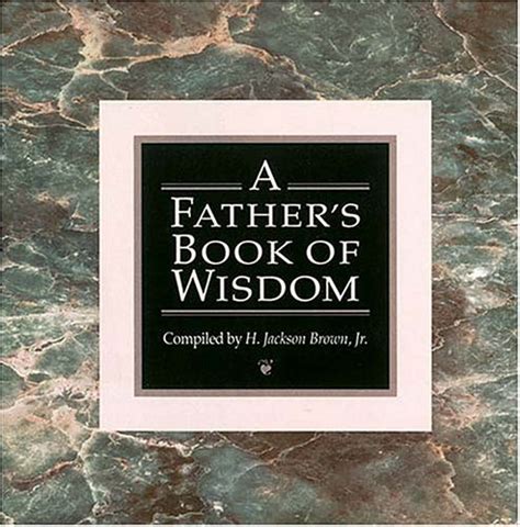 A Father's Book of Wisdom Reprint Epub