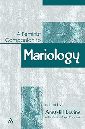 A Feminist Companion to Mariology Feminist Companion to the New Testament and Early Christian Writings Epub