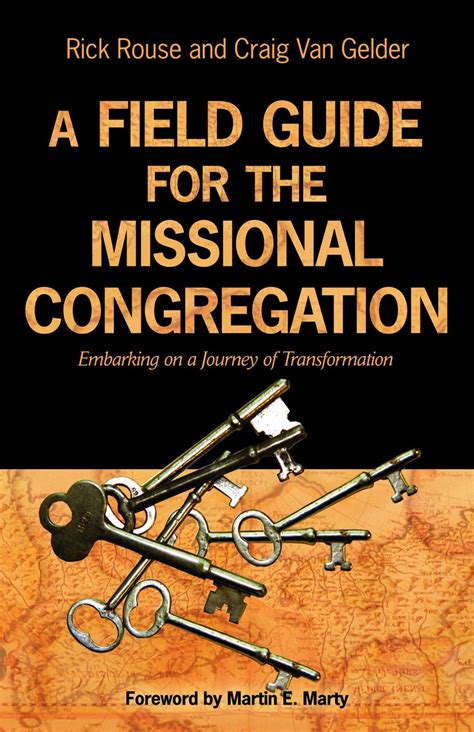 A Field Guide for the Missional Congregation: Embarking on a Journey of Transformation Reader