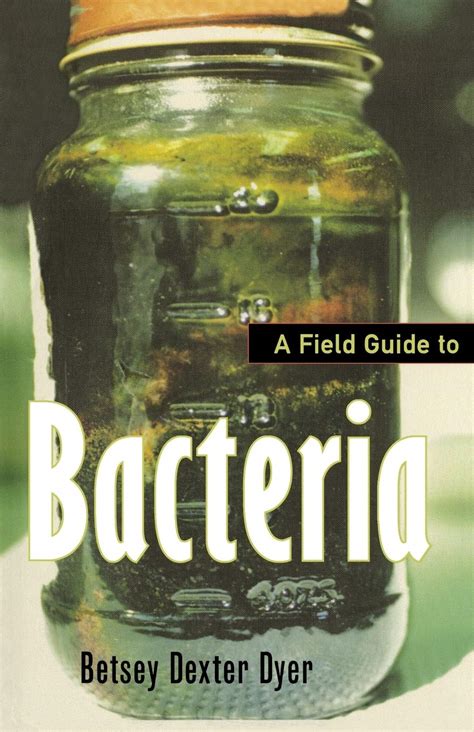 A Field Guide to Bacteria Kindle Editon