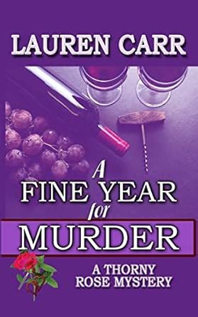 A Fine Year for Murder A Thorny Rose Mystery Volume 2 PDF