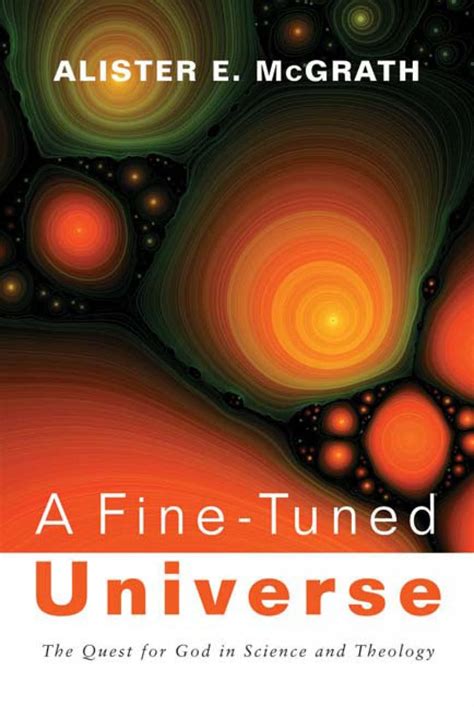 A Fine-Tuned Universe The Quest for God in Science and Theology PDF