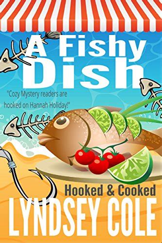 A Fishy Dish A Hooked and Cooked Cozy Mystery Series Volume 3 Kindle Editon