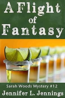 A Flight of Fantasy Sarah Woods Mystery 12 Kindle Editon
