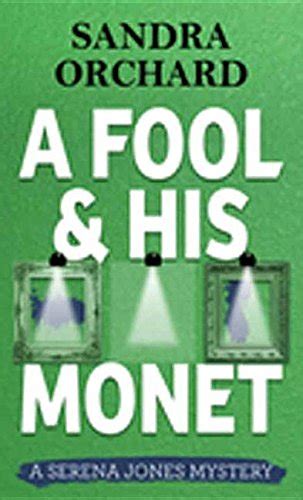 A Fool and His Monet Serena Jones Mysteries Epub