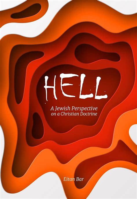 A Fresh Perspective on Hell