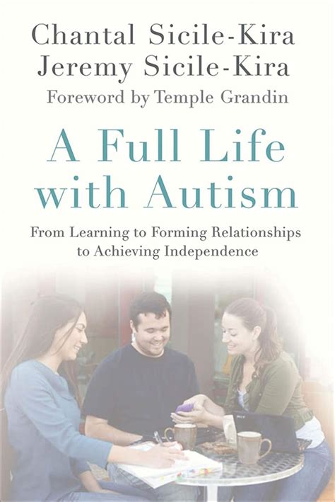 A Full Life with Autism From Learning to Forming Relationships to Achieving Independence Epub