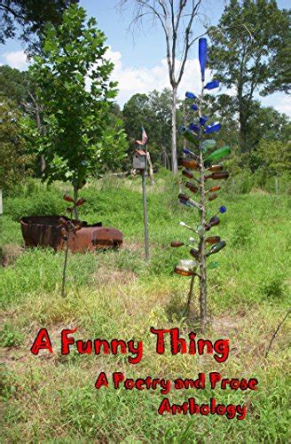 A Funny Thing A Poetry and Prose Anthology Old Mountain Press Anthology Series Book 22 Doc