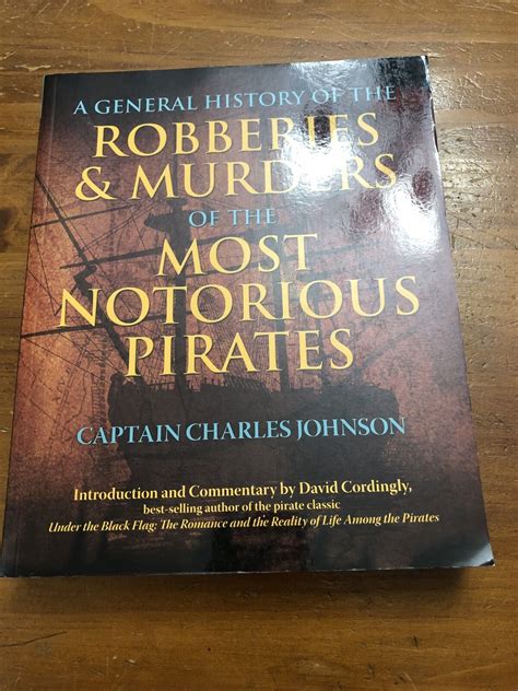 A General History of the Robberies and Murders of the Most Notorious Pirates Epub