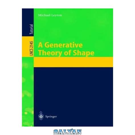 A Generative Theory of Shape 1st Edition Kindle Editon