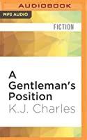 A Gentleman s Position A Society of Gentlemen Novel Society of Gentlemen Series Book 3 PDF