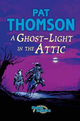 A Ghost-light in the Attic 1st Edition Epub