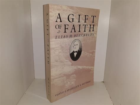 A Gift of Faith : Elias H. Blackburn Ebook Reader