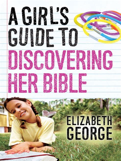 A Girl s Guide to Discovering Her Bible