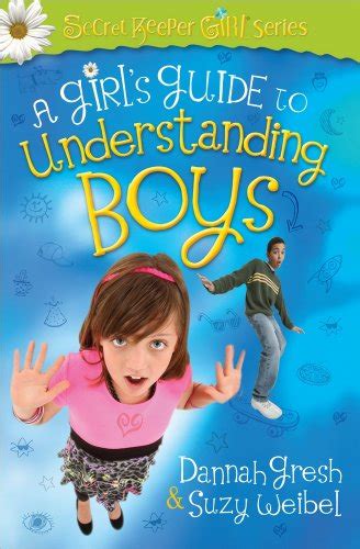 A Girl s Guide to Understanding Boys Secret Keeper Girl Series PDF