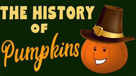 A Glimpse into the History of Pumpkins