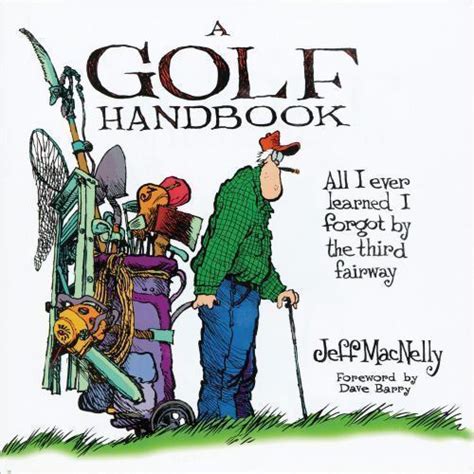 A Golf Handbook All I Ever Learned I Forgot by the Third Fairway Epub