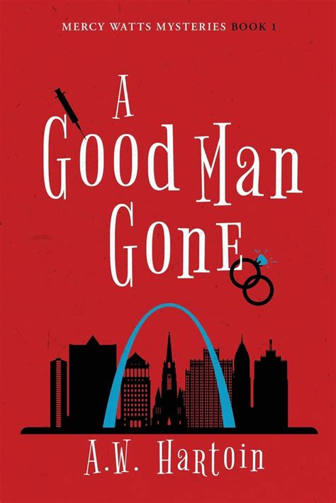 A Good Man Gone A Mercy Watts Mystery Mercy Watts Mysteries Volume 1 Epub