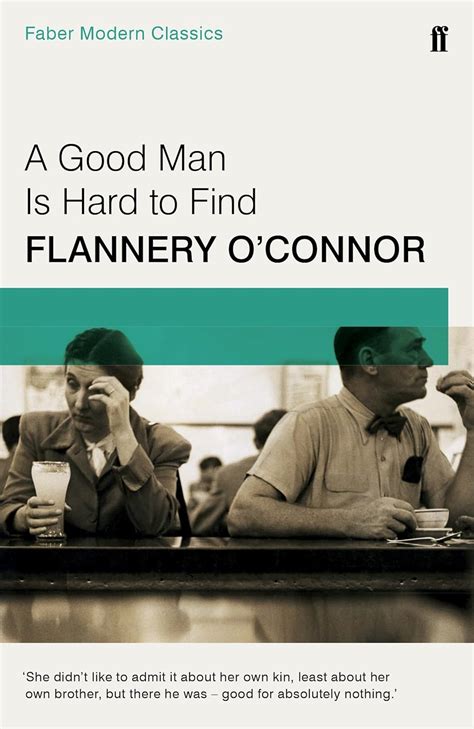 A Good Man is Hard to Find Faber Modern Classics Doc