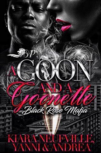 A Goon and a Goonette Black Rose Mafia PDF