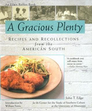 A Gracious Plenty Recipes and Recollections from the American South Doc