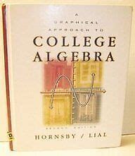 A Graphical Approach to College Algebra 2nd Edition Reader