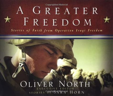 A Greater Freedom Stories of Faith from Operation Iraqi Freedom Reader