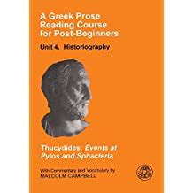 A Greek Prose Course Unit 4 Historiography Kindle Editon
