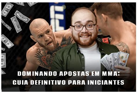 A Guia Completa para Apostas em MMA