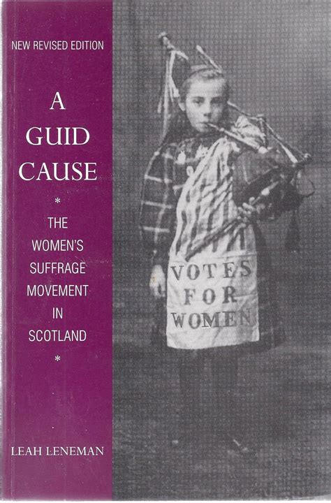 A Guid Cause - the womens suffrage movement in Scotland Ebook Doc