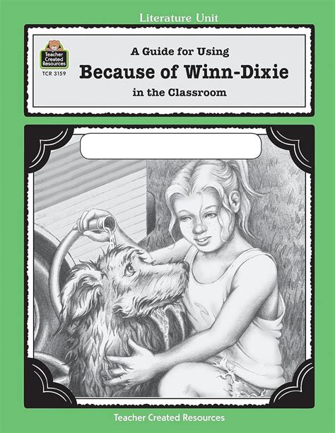 A Guide for Using Because of Winn-Dixie in the Classroom Epub