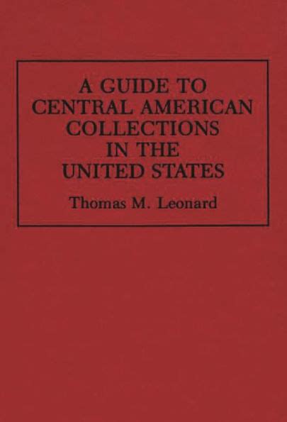 A Guide to Central American Collections in the United States PDF