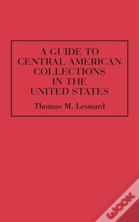 A Guide to Central American Collections in the United States PDF