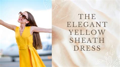 A Guide to Embracing the Sunshine: The Ultimate Yellow Dress for Women