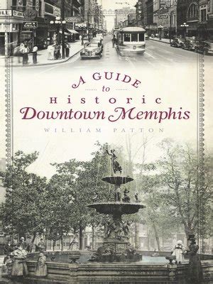 A Guide to Historic Downtown Memphis Kindle Editon