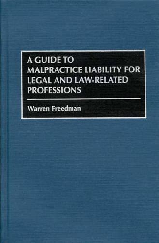 A Guide to Malpractice Liability for Legal and Law-Related Professions Epub