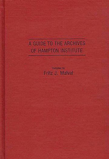 A Guide to the Archives of Hampton Institute Doc