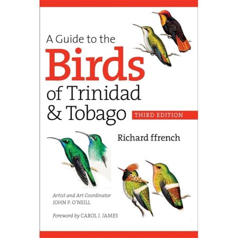 A Guide to the Birds of Trinidad and Tobago 3rd Edition Reader