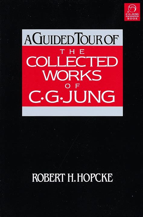 A Guided Tour of the Collected Works of C.G. Jung Ebook PDF