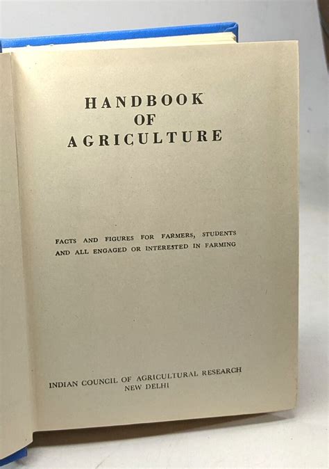 A Handbook of Agriculture Facts and Figures for Farmers Students and All Engaged or Interested in F Kindle Editon