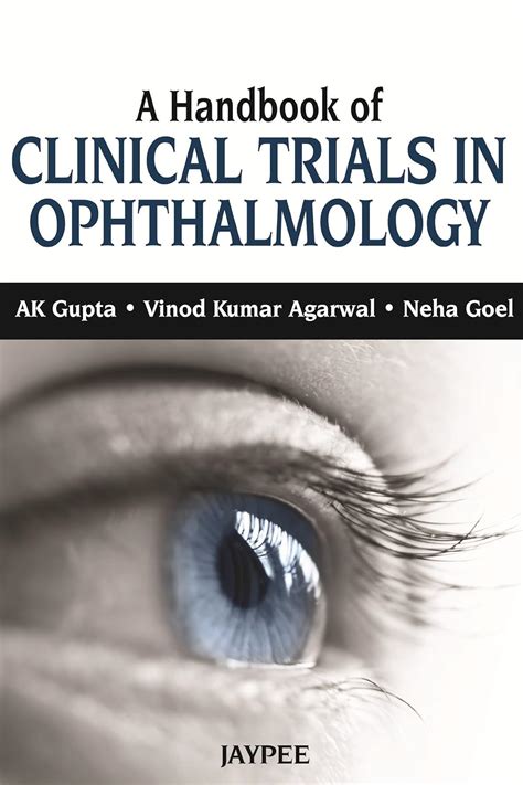 A Handbook of Clinical Trials in Ophthalmology Reader