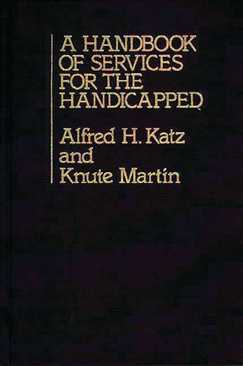 A Handbook of Services for the Handicapped Kindle Editon