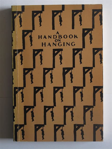 A Handbook on Hanging Being a Short Introduction to the Fine Art of Execution Epub