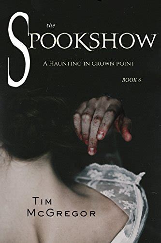 A Haunting in Crown Point Spookshow 6 PDF