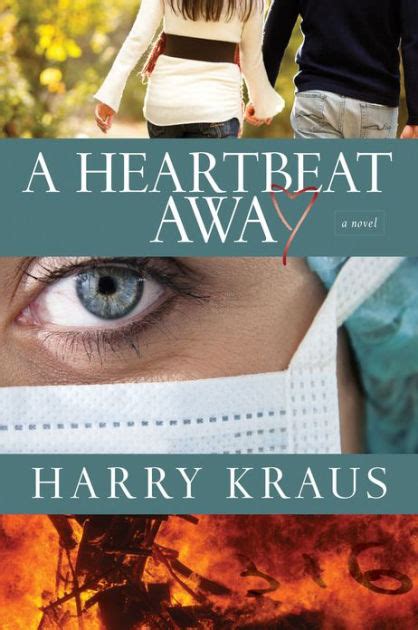 A Heartbeat Away A Novel Reader
