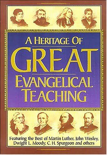 A Heritage of Great Evangelical Teaching