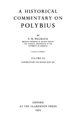 A Historical Commentary on Polybius Volume 3 Commentary on Books XIX-XL PDF